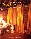 Designing with Tile, Stone & Brick: The Creative Touch (1995)